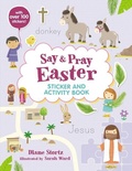Cover: Say and Pray Bible Easter Sticker and Activity Book - Tommy Nelson