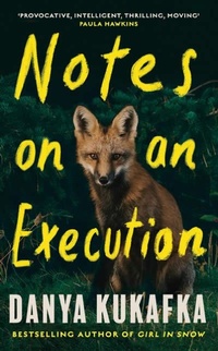 Enlarge image Cover: Notes on an Execution - Orion Books Ltd