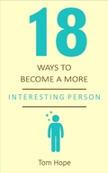 Cover: 18 Ways to Become a More Interesting Person - Bibliomundi