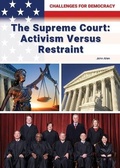 Cover: The Supreme Court: Activism Versus Restraint - Referencepoint Press