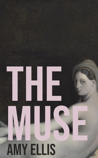 Enlarge image Cover: The Muse - Amy Ellis