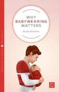 Cover: Why Babywearing Matters - Pinter & Martin Ltd.