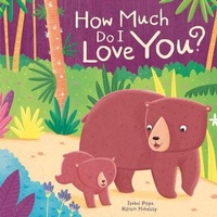 Enlarge image Cover: How Much Do I Love You? - Imagine That Publishing Ltd
