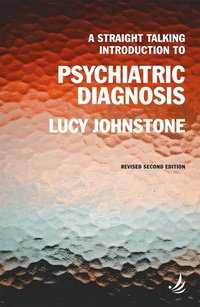 Enlarge image Cover: A Straight Talking Introduction to Psychiatric Diagnosis (second edition) - PCCS Books