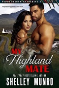 Cover: My Highland Mate (Middlemarch Gathering, #1) - Shelley Munro