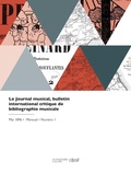 Cover: Le Journal musical, bulletin international critique de bibliographie musicale - Hachette Livre Bnf