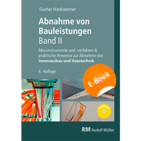 Abbildung von: Abnahme von Bauleistungen, 6. A. Band II - E-Book (PDF) - Rudolf Müller Verlag