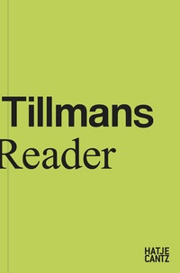 Abbildung von: Wolfgang Tillmans - Hatje Cantz Verlag