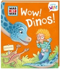 Cover: WAS IST WAS Meine Welt Band 5 WOW! Dinos! - Tessloff Verlag Ragnar Tessloff GmbH & Co. KG