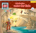 Cover: WAS IST WAS Junior H&ouml;rspiel. Geheimnisse unter der Erde - Tessloff Verlag Ragnar Tessloff GmbH & Co. KG