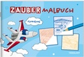 Cover: Zaubermalbuch. Flugzeuge - Tessloff Verlag Ragnar Tessloff GmbH & Co. KG