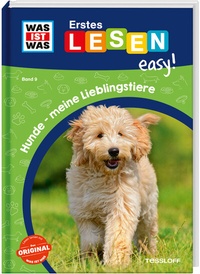 Abbildung von: WAS IST WAS Erstes Lesen easy! Band 9. Hunde - meine Lieblingstiere - Tessloff Verlag Ragnar Tessloff GmbH & Co. KG