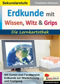Abbildung von: Erdkunde mit Wissen, Witz und Grips - KOHL VERLAG Der Verlag mit dem Baum