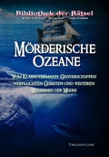 Cover: M&ouml;rderische Ozeane - Twilight-Line