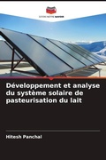 Cover: D&eacute;veloppement et analyse du syst&egrave;me solaire de pasteurisation du lait - Editions Notre Savoir
