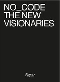 Cover: No_Code The New Visionaries - Mondadori Electa
