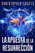 Cover: La Apuesta de la Resurrecci&oacute;n - Next Chapter Circle