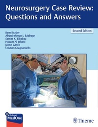 Enlarge image Cover: Neurosurgery Case Review: Questions and Answers - Thieme Publishers