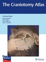 Cover: The Craniotomy Atlas - Thieme