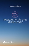 Cover: Radioaktivit&auml;t und Kernenergie - PdW