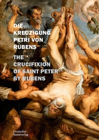 Abbildung von: Die Kreuzigung Petri von Rubens - Deutscher Kunstverlag