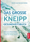 Cover: Das gro&szlig;e Kneipp-Gesundheitsbuch - TRIAS