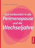 Abbildung von: Gut vorbereitet in die Perimenopause und die Wechseljahre - TRIAS