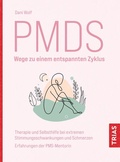 Cover: PMDS - Wege zu einem entspannten Zyklus - TRIAS