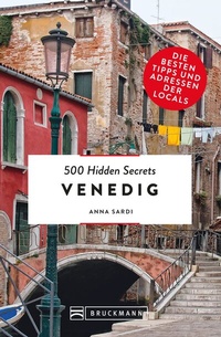 Abbildung von: 500 Hidden Secrets Venedig - Bruckmann