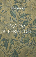 Cover: Maras Superhelden - BoD - Books on Demand