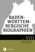 Cover: Baden-W&uuml;rttembergische Biographien VIII - Jan Thorbecke Verlag