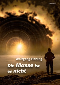 Abbildung von: Die Masse ist es nicht - Literareon