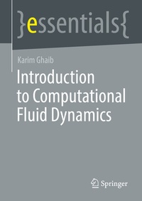 Enlarge image Cover: Introduction to Computational Fluid Dynamics - Springer
