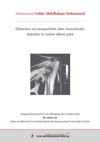Abbildung von: Detection of nanoparticles after intraarticular injection in canine elbow joint - VVB Laufersweiler Verlag