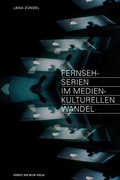 Cover: Fernsehserien im medienkulturellen Wandel - Herbert von Halem Verlag