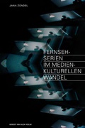 Cover: Fernsehserien im medienkulturellen Wandel - Herbert von Halem Verlag