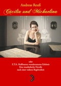 Cover: C&auml;cilia und Michaelina - Wei&szlig;, Erich