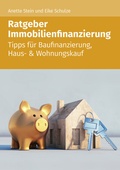 Cover: Ratgeber Immobilienfinazierung - Wolters Kluwer Steuertipps GmbH