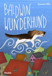 Abbildung von: Baldwin Wunderhund - Obelisk Verlag e.U.