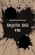Cover: Skjuta sig fri - BoD - Books on Demand