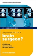 Cover: So you want to be a brain surgeon? - OUP eBook