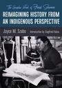 Cover: Reimagining History from an Indigenous Perspective - Simon + Schuster LLC