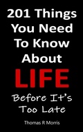 Cover: 201 Things You Need To Know About Life - Simple Logic Publications
