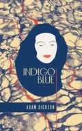 Cover: Indigo Blue - Castra Publishing Ltd