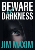 Cover: Beware of Darkness - FriesenPress