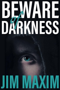 Enlarge image Cover: Beware of Darkness - FriesenPress
