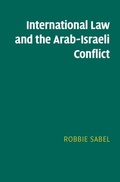 Bild: International Law and the Arab-Israeli Conflict - Cambridge University Press