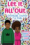 Cover: Let It All Out - Lulu.com