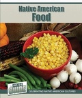 Cover: Native American Food - Cavendish Square Publishing