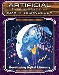 Cover: Artificial Intelligence and Smart Technology - Cavendish Square Publishing
